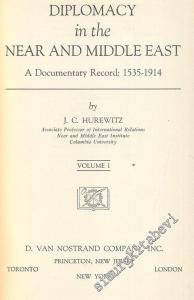 Diplomacy In The Near And Middle East A Documentray Record: 1535 - 1914 -
