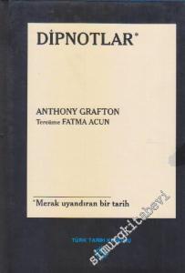 Dipnotlar: Merak Uyandıran Bir Tarih CİLTLİ -        2012