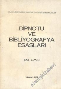 Dipnotu ve Bibliyografya Esasları -        1986