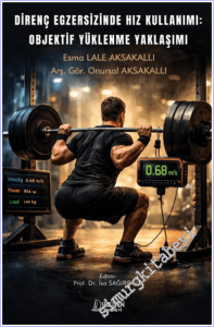 Direnç Egzersizinde Hız Kullanımı: Objektif Yüklenme Yaklaşımı -        2025