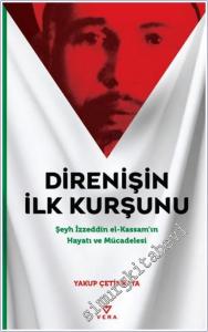 Direnişin İlk Kurşunu: Şeyh İzzeddin el-Kassam'ın Hayatı ve Mücadelesi -        2025