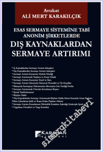Dış Kaynaklardan Sermaye Artırımı - Esas Sermaye Sistemine Tabi Anonim Şrketlerde -