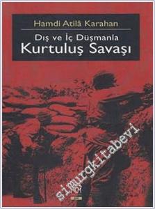 Dış ve İç Düşmanla Kurtuluş Savaşı -        2024