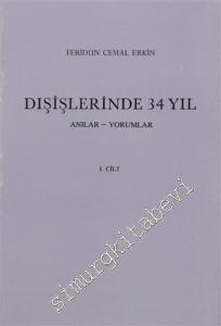 Dışişlerinde 34 Yıl, Cilt 1:  Anılar, Yorumlar  -        1987