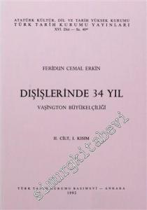 Dışişlerinde 34 Yıl, Cilt 2 / 1: Vaşington Büyükelçiliği  -        1992