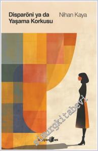Disparöni ya da Yaşama Korkusu -        2024