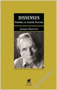 Dissensus : Politika ve Estetik Üzerine -        2020