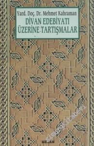 Divan Edebiyatı Üzerine Tartışmalar -        1996