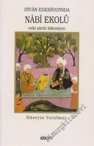Divan Edebiyatında Nabi Ekolü - Eski Şiirde Hikemiyat -        1996