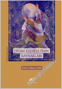 Divan Edebiyatının Kaynakları -        2021