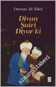 Divan Şairi Diyor ki -        2023