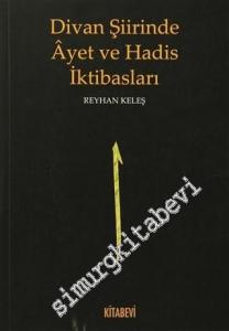 Divan Şiirinde Ayet ve Hadis İktibasları -        2021