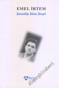Divaneliğe Dönen Pergel : Şiirler -