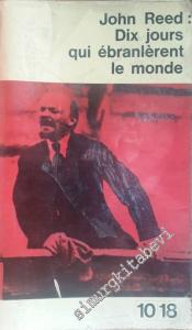 Dix Jours Qui Ébralèrent le Monde -