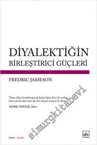 Diyalektiğin Birleştirici Güçleri -