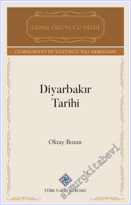 Diyarbakır Tarihi : Cumhuriyet'in Yüzüncü Yılı Armağanı -        2025