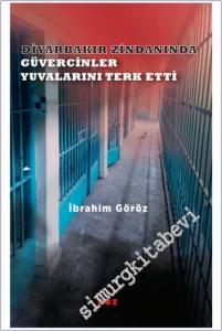 Diyarbakır Zindanında Güvercinler Yuvalarını Terk Etti -        2024