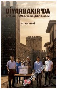 Diyarbakır'da Siyasal Temsil ve Seçmen Eğilimi -        2025