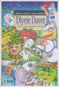 Diyete Davet: Diyet ve Beslenme El Kitabı -        2002