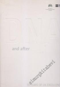 DNA and After 50 Years of UK Excellence -