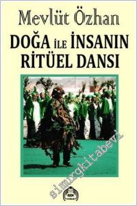Doğa İle İnsanın Ritüel Dansı -        2025