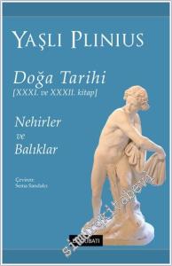 Doğa Tarihi 31 ve 32. Kitap : Nehirler ve Balıklar -        2024