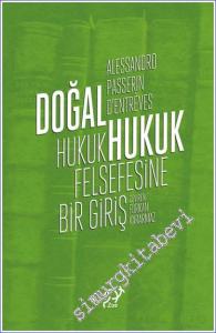Doğal Hukuk : Hukuk Felsefesine Bir Giriş -        2023