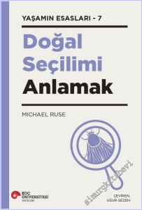 Doğal Seçilimi Anlamak : Yaşamın Esasları - 6 -