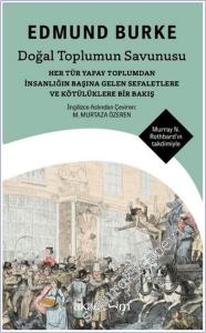 Doğal Toplumun Savunusu - Her Tür Yapay Toplumdan İnsanlığın Başına Gelen Sefaletlere ve Kötülüklere Bir Bakış -        2025