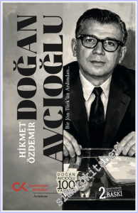 Doğan Avcıoğlu : Bir Jön Türk'ün Ardından -