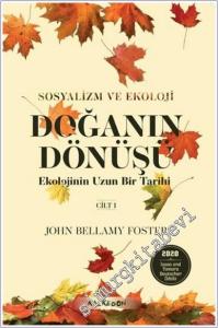 Doğanın Dönüşü - Ekolojinin Uzun Bir Tarihi Cilt 1 : Sosyalizm ve Ekoloji -        2021