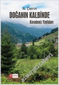 Doğanın Kalbinde - Karadeniz Yaylaları -        2025