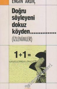 Doğru Söyleyeni Dokuz Köyden..... ( İzlenimler )  -        1989