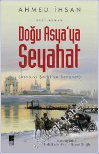 Doğu Asya'ya Seyahat = Asya-yı Şarki'ye Seyahat -        2017