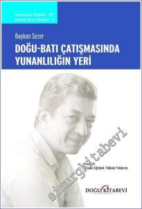 Doğu Batı Çatışmasında Yunanlılığın Yeri  -        2023