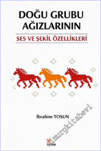 Doğu Grubu Ağızlarının Ses ve Şekil Özellikleri -        2026