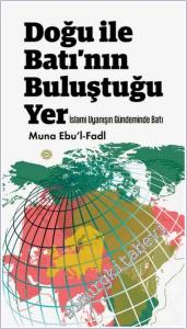 Doğu ile Batı'nın Buluştuğu Yer -        2024