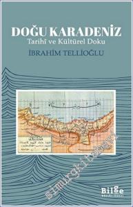 Doğu Karadeniz Tarihi ve Kültürel Doku -        2023