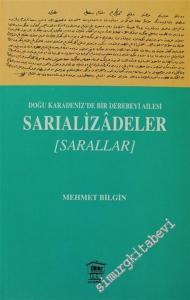 Doğu Karadeniz'de Bir Derebeyi Ailesi: Sarıalizadeler ( Sarallar ) -        2006