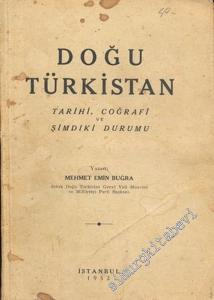 Doğu Türkistan: Tarihi, Coğrafi ve Şimdiki Durumu -        1952