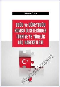 Doğu ve Güneydoğu Komşu Ülkelerden Türkiye'ye Yönelik Göç Hareketleri -        2016