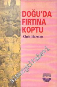 Doğu'da Fırtına Koptu / Devlet Kapitalizmi Teorisine Bir Bakış  -