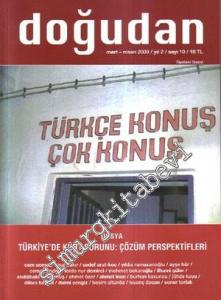 Doğudan: Dosya - Türkiye'de Kürt Sorunu: Çözüm Perspektifleri - Sayı: 10; Yıl: 2; Mart Nisan 2009