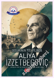 Doğumunun 100. Yılında Aliya İzzetbegoviç -         2026