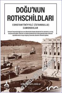 Doğu'nun Rothschildları Constantiniyyeli (İstanbullu) Camondolar -        2023