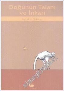 Doğunun Talanı ve İnkarı -