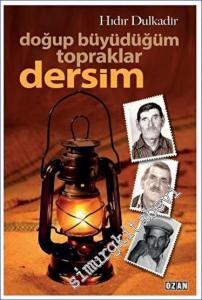 Doğup Büyüdüğüm Topraklar Dersim -        2023