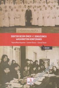 Doktor Besim Ömer ve Dokuzuncu Washington Konferansı -        2016