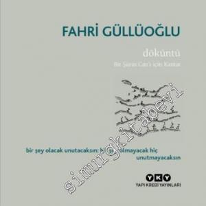 Döküntü: Bir Şiirin Can'ı İçin Kantat -        2014