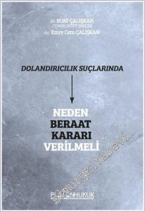 Dolandırıcılık Suçlarında Neden Beraat Kararı Verilmeli -        2025